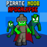 Noob pirate apocalypse
