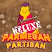 Deluxe Partisan Parmesan